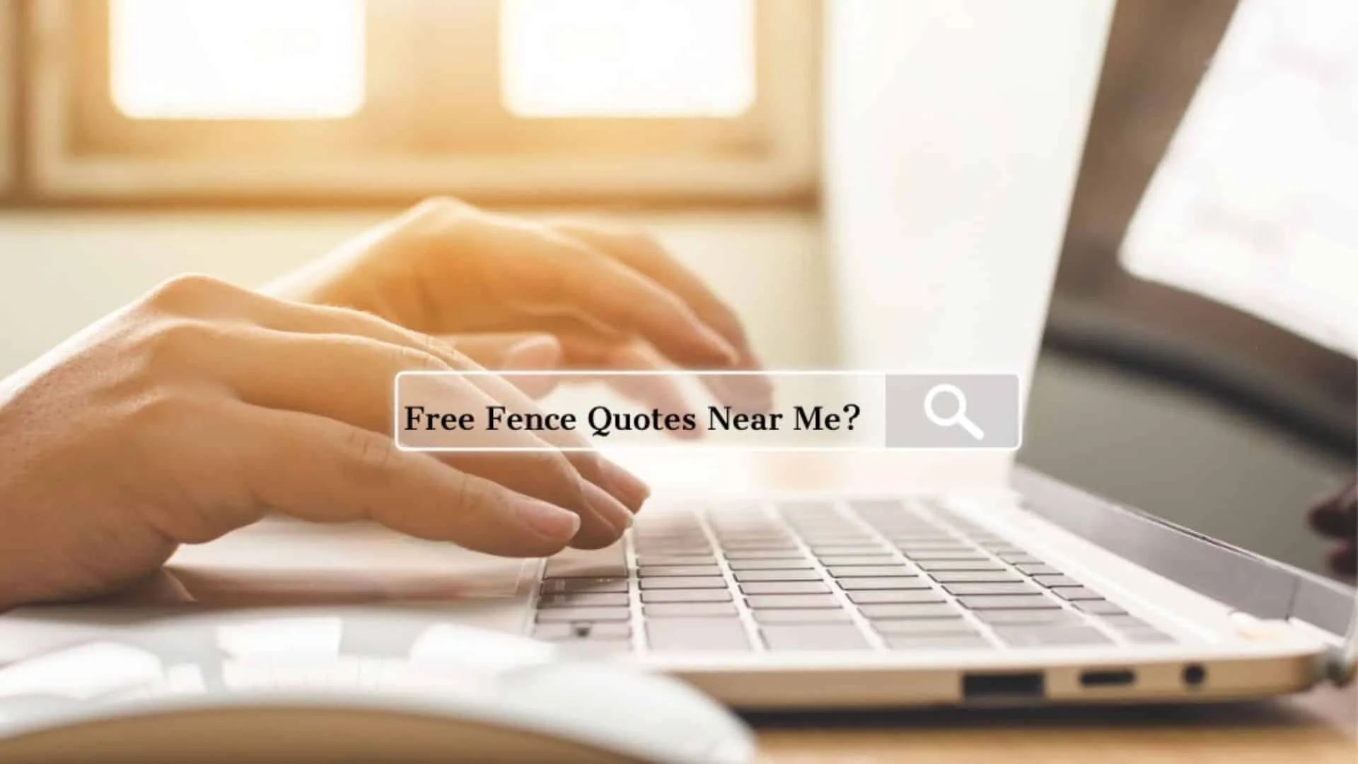 looking for free fence quotes near me?